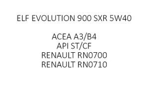 Масло моторное EVOLUTION 900 SXR 5W40 1L, шт